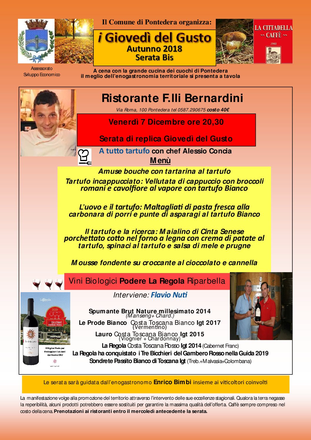 Giovedì del Gusto Tartufo e grandi vini La Regola  dai Fratelli Bernardini si replica il 7 dicembre