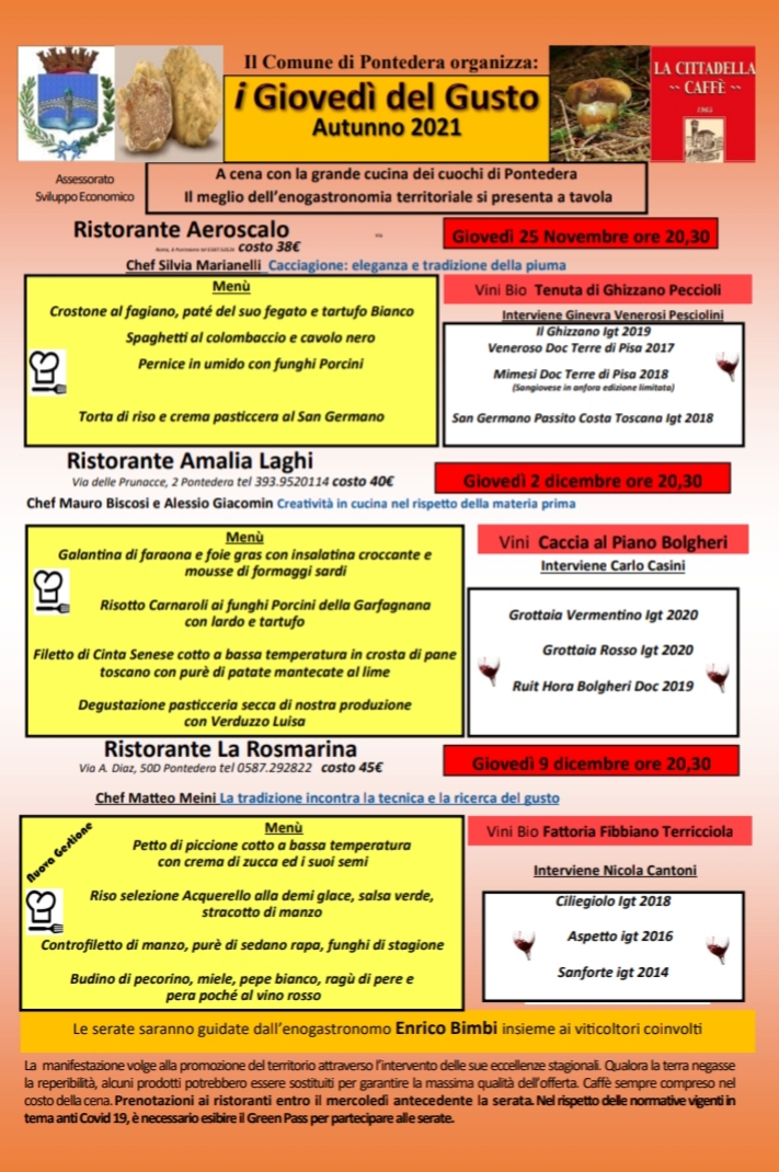 25-11 Aeroscalo 2-12 Amalia Laghi 9-12 La Rosmarina I Giovedì del Gusto Autunno 2021 Pontedera, programma di tre serate di cucina spettacolo