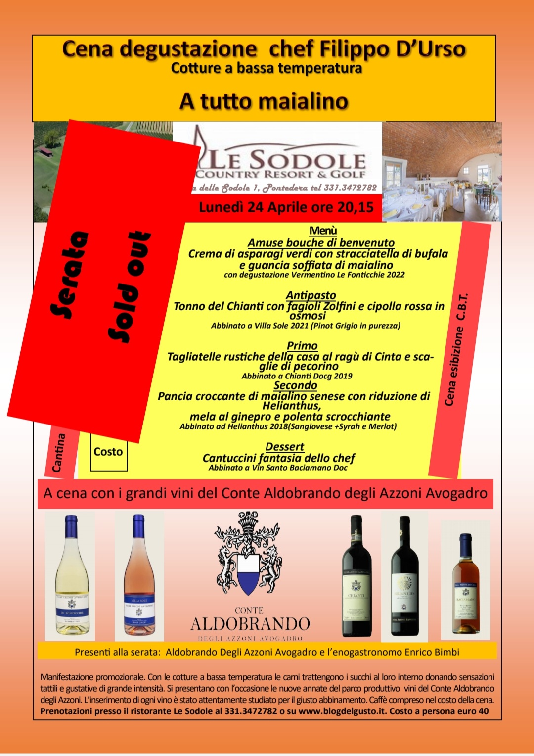 Sold out Le Sodole 24 aprile Cena degustazione C.B.T. a tutto maialino Chef Filippo D'Urso