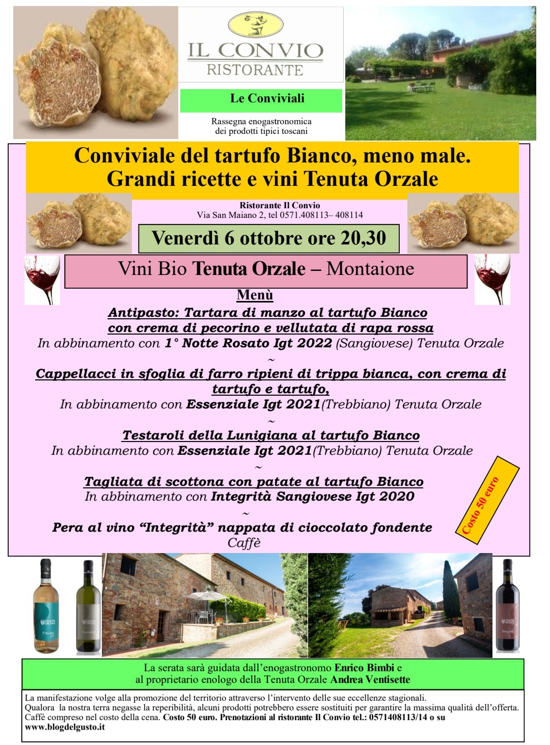 Evento enogastronomia. Favoloso! Conviviale del Tartufo Bianco con i vini Tenuta Orzale. 6 Ottobre al Convio di San Miniato